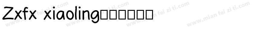 Zxfx xiaoling字体转换